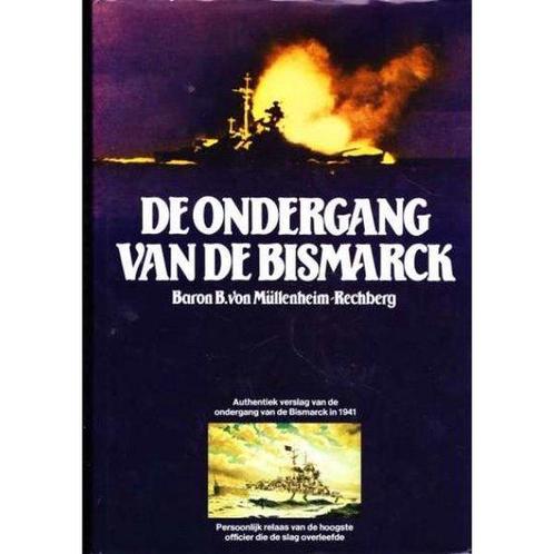 De ondergang van de Bismarck 9789022818367, Boeken, Overige Boeken, Gelezen, Verzenden