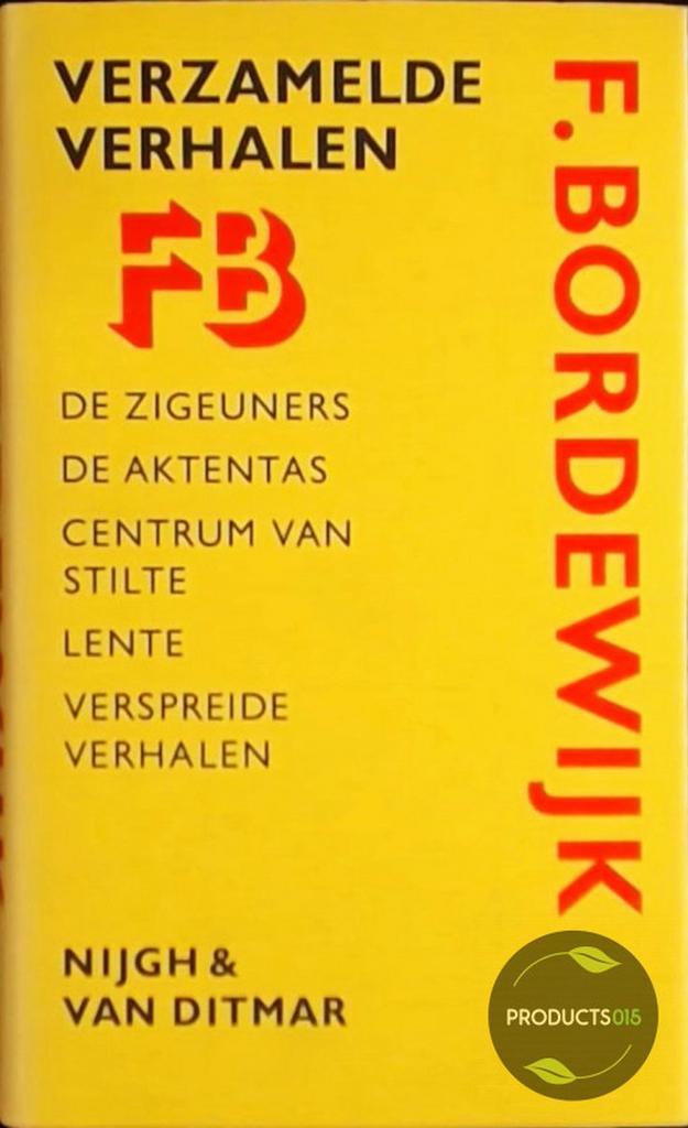 VERZAMELDE VERHALEN - ZIGEUNERS 9789023656241 Bordewyk, Boeken, Romans, Gelezen, Verzenden