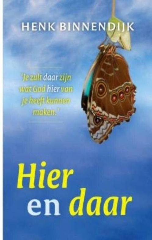 Hier en daar (9789029719506, Henk Binnendijk), Livres, Livres d'étude & Cours, Envoi