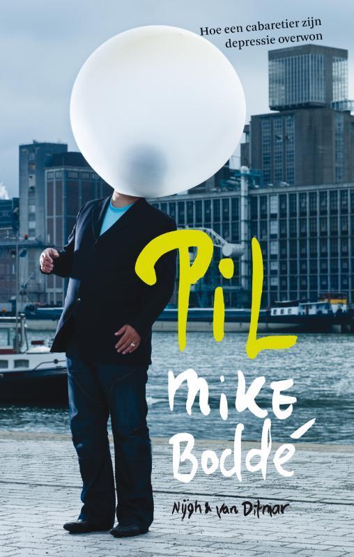 Pil 9789038893693 Mike Bodde, Boeken, Literatuur, Gelezen, Verzenden