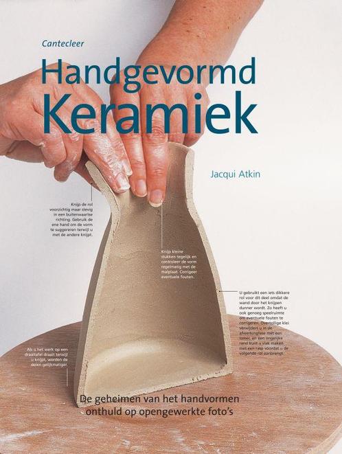 Handgevormd keramiek 9789021334615 J. Atkin, Boeken, Hobby en Vrije tijd, Gelezen, Verzenden
