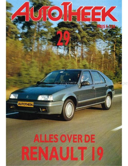 ALLES OVER DE RENAULT 19, AUTOTHEEK 29, Boeken, Auto's | Boeken