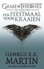 Game of Thrones 5 -   Een feestmaal voor kraaien, Boeken, George R.R. Martin, george martin, Zo goed als nieuw, Verzenden