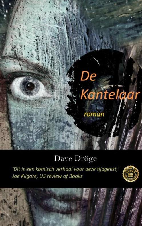 De Kantelaar 9789402176452 Dave Dröge, Boeken, Literatuur, Gelezen, Verzenden