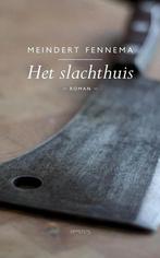 Het slachthuis 9789044624472 Meindert Fennema, Boeken, Verzenden, Gelezen, Meindert Fennema