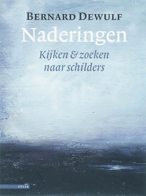 Naderingen 9789045000213 Bernard Dewulf, Livres, Littérature, Envoi