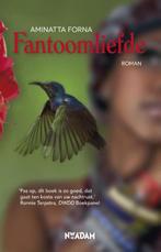 Fantoomliefde 9789046815212 Aminatta Forna, Boeken, Verzenden, Zo goed als nieuw, Aminatta Forna