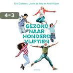 Gezond naar honderdvijftien 9789044642216 Eric Claassen, Boeken, Gezondheid, Dieet en Voeding, Verzenden, Gelezen, Eric Claassen