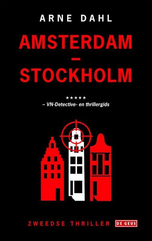 Amsterdam-Stockholm / Opcop / 3 9789044535907 Arne Dahl, Boeken, Thrillers, Gelezen, Verzenden