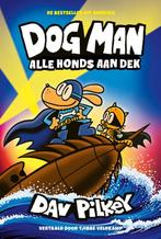 Alle honds aan dek / Dog Man / 11 9789464530704 Dav Pilkey, Boeken, Verzenden, Zo goed als nieuw, Dav Pilkey