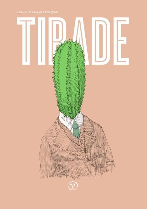 Tirade / 463-juli 2016, jaargang 60 / Tirade / 463, Boeken, Literatuur, Zo goed als nieuw, Verzenden