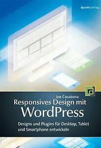 Responsives Design mit WordPress: Designs und Plugi...  Book, Livres, Livres Autre, Envoi