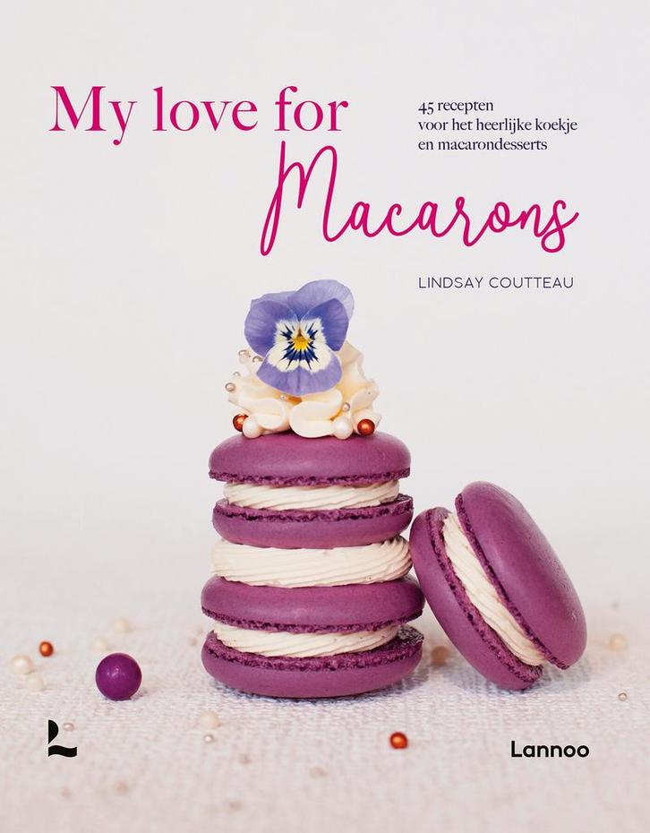 My love for - My love for macarons (9789401486811), Boeken, Kookboeken, Nieuw, Verzenden