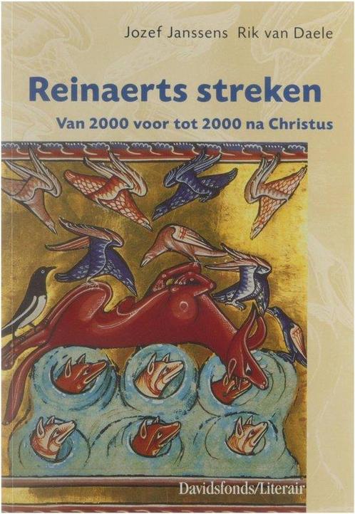 Reinaerts Streken 9789063064235, Livres, Littérature, Envoi