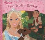 My Barbie story library: Barbie in The trolls bridge by, Gelezen, Lawrence Mann, Verzenden