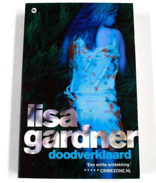 Lisa Gardner Doodverklaard boek Thriller 9789044351965, Boeken, Overige Boeken, Gelezen, Verzenden