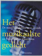 Het Muzikaalste Gedicht 9789057590184, Boeken, Gedichten en Poëzie, Gelezen, Diversen, Verzenden