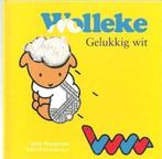 Wolleke gelukkig wit 9789085193227, Verzenden, Dick Hoogeveen