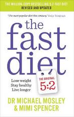 Fast Diet 2015 9781780722375, Boeken, Gelezen, Dr Michael Mosley & Mimi Spencer, Sarah Schenker, Verzenden