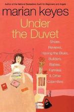 Under the Duvet 9780060562083, Livres, Marian Keyes, Verzenden