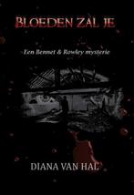Een Bennet & Rowley mysterie 2 -   Bloeden zal je, Zo goed als nieuw, Diana van Hal, Verzenden