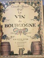 Camille Rodier - Le vin de bourgogne la cote d’or - 1937