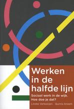 Werken in de halfde lijn 9789088507694 Quinta Ansem, Verzenden, Zo goed als nieuw, Quinta Ansem