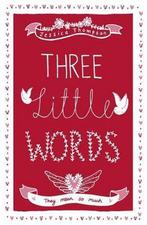 Three Little Words 9781444740073, Gelezen, Jessica Thompson, Verzenden