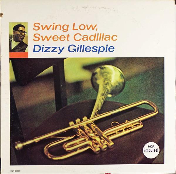 Dizzy Gillespie - Swing Low, Sweet Cadillac, Cd's en Dvd's, Vinyl | Pop, Gebruikt, Verzenden