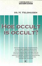 Hoe occult is occult ? / Bij-tijds pastoraat 9789024282852, Boeken, Verzenden, Gelezen, H. Veldhuizen