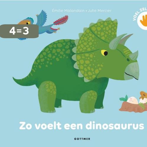 Zo voelt een dinosaurus / Zo voelt 9789025749811, Boeken, Prentenboeken en Plaatjesalbums, Zo goed als nieuw, Verzenden