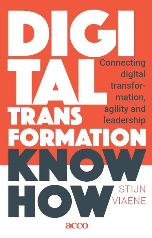 Digital transformation know how 9789463798136 Stijn Viaene, Boeken, Taal | Engels, Zo goed als nieuw, Verzenden