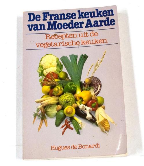 De Franse keuken van Moeder Aarde 9789010035264, Boeken, Overige Boeken, Gelezen, Verzenden