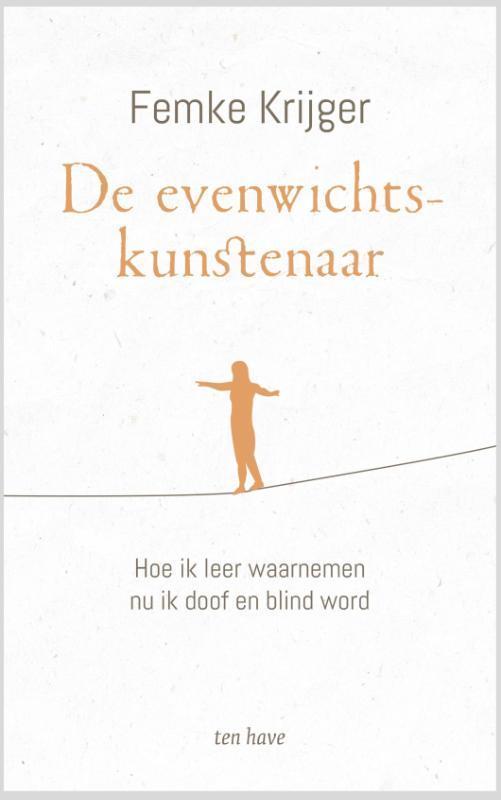 De evenwichtskunstenaar 9789025910655 Femke Krijger, Boeken, Literatuur, Gelezen, Verzenden