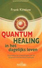 Quantum healing in het dagelijks leven 9789088400681, Boeken, Gelezen, Frank Kinslow, Verzenden