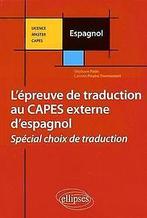 lÉpreuve de Traduction au CAPES Externe dEspagnol Spéc..., Stéphane Patin, Carmen Pineira-Tresmontant, Gelezen, Verzenden