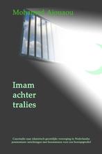 Imam Achter Tralies 9789490385033, Boeken, Gelezen, Mohamed Ajouaou, Verzenden