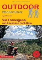Via Francigena  Lausanne nach Rom (Outdoor Pilge...  Book, Ingrid Retterath, Verzenden