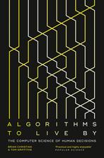 Algorithms to Live By 9780007547999 Brian Christian, Boeken, Verzenden, Zo goed als nieuw, Brian Christian