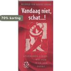 Vandaag niet ... schat! 9789020202885 M. Van Norde-Brand, Boeken, Verzenden, Gelezen, M. Van Norde-Brand