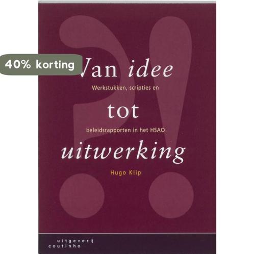 Van idee tot uitwerking 9789062832361 H. Klip, Boeken, Studieboeken en Cursussen, Gelezen, Verzenden