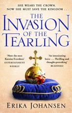 The invasion of the Tearling / The queen of the tearling / 2, Boeken, Verzenden, Zo goed als nieuw, Erika Johansen