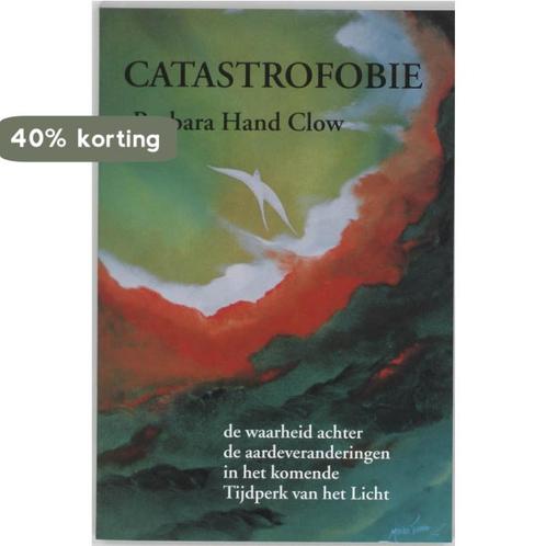 Catastrofobie 9789075636437 B. Hand Clow, Boeken, Overige Boeken, Gelezen, Verzenden