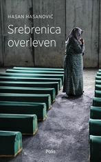 Srebrenica overleven 9789463104845 Hasan Hasanovic, Boeken, Verzenden, Zo goed als nieuw, Hasan Hasanovic