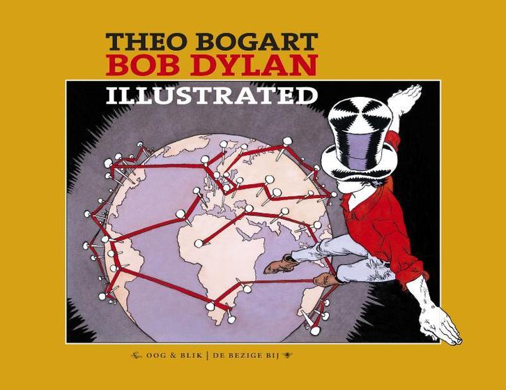 Bob Dylan illustrated 9789054924227 Theo Bogart, Boeken, Stripverhalen, Zo goed als nieuw, Verzenden