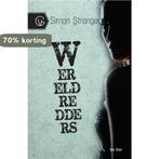 De wereldredders 9789000316021 Simon Stranger, Boeken, Verzenden, Zo goed als nieuw, Simon Stranger