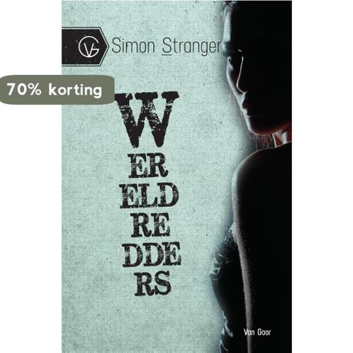 De wereldredders 9789000316021 Simon Stranger, Boeken, Kinderboeken | Jeugd | 13 jaar en ouder, Zo goed als nieuw, Verzenden