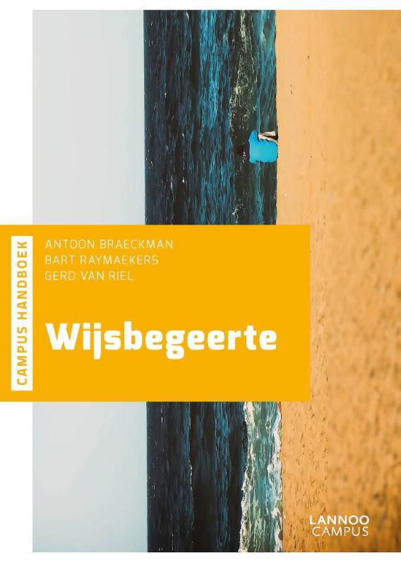 Wijsbegeerte / Campus handboek 9789020988642 Bart Raymaekers, Boeken, Filosofie, Gelezen, Verzenden