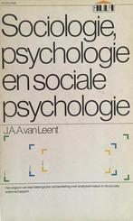 Sociologie psychologie en soc. psych. 9789027462084, Leent, Verzenden