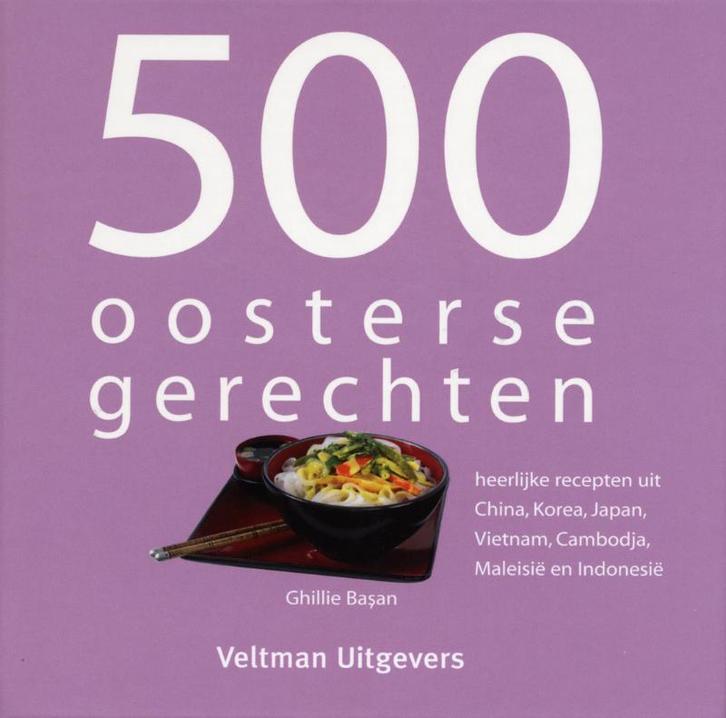 500 oosterse gerechten 9789048302673 G. Basan, Boeken, Kookboeken, Gelezen, Verzenden